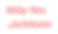 Nicky  Viva     In Balance